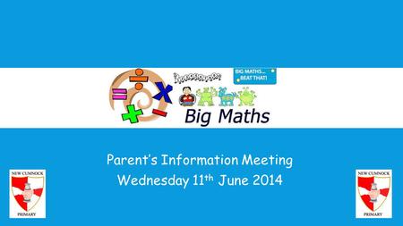 Parent’s Information Meeting Wednesday 11th June 2014