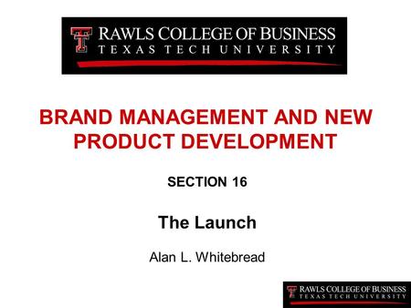 BRAND MANAGEMENT AND NEW PRODUCT DEVELOPMENT