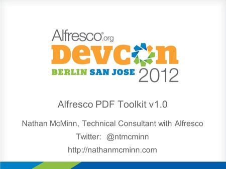 Nathan McMinn, Technical Consultant with Alfresco