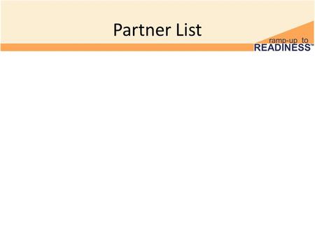 Partner List. 1 Minute Discussion Find out what you have in common with your partner. Microsoft, 2011.