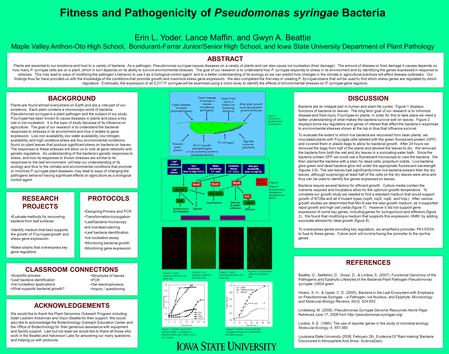ABSTRACT Plants are essential to our existence and host to a variety of bacteria. As a pathogen, Pseudomonas syringae causes diseases on a variety of plants.