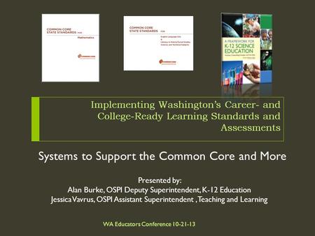 Systems to Support the Common Core and More