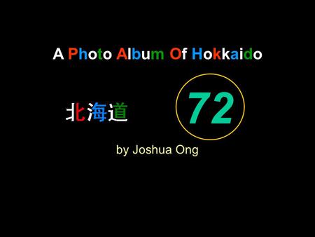A Photo Album Of Hokkaido by Joshua Ong 72. Tokyo.