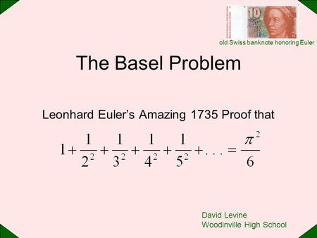 Leonhard Euler’s Amazing 1735 Proof that