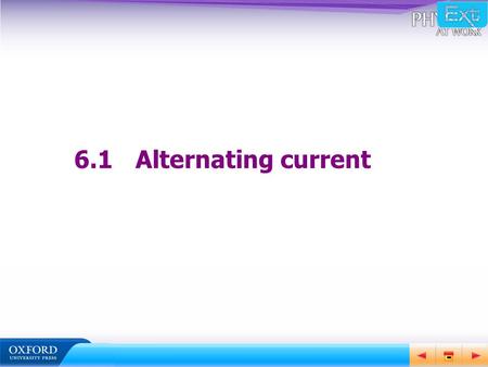 6.1	Alternating current.
