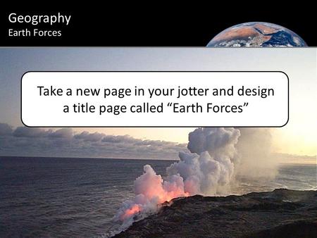 Geography Earth Forces