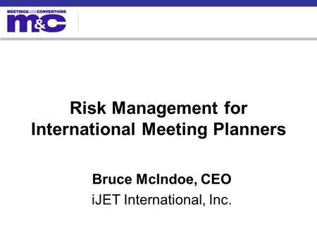 Risk Management for International Meeting Planners