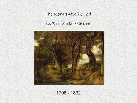 The Romantic Period in British literature