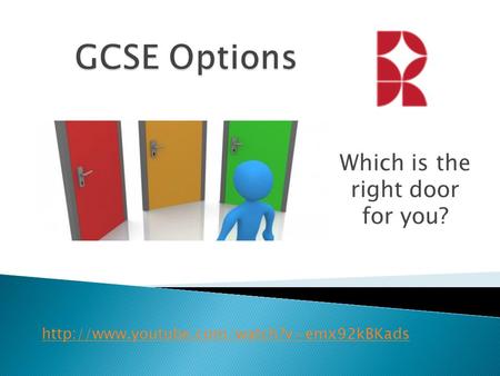 Which is the right door for you?