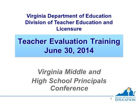 Teacher Evaluation Training June 30, 2014