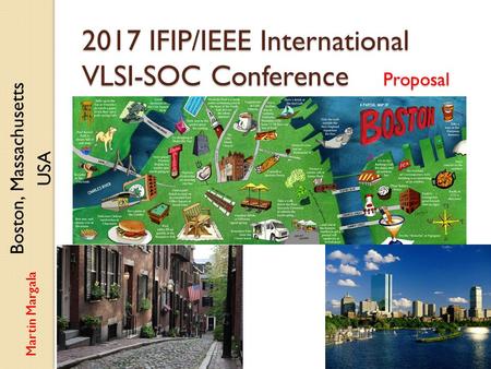 2017 IFIP/IEEE International VLSI-SOC Conference Proposal