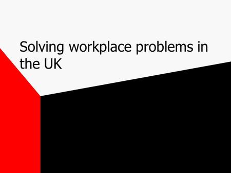Solving workplace problems in the UK. Advisory, Conciliation and Arbitration Service ACAS Trade Union Representatives TSSA.