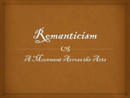 romanticism in literature presentation