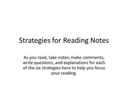 Strategies for Reading Notes