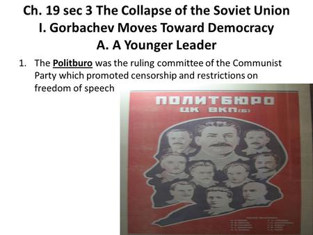Ch. 19 sec 3 The Collapse of the Soviet Union I
