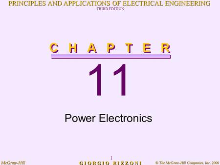 © The McGraw-Hill Companies, Inc. 2000 McGraw-Hill 1 PRINCIPLES AND APPLICATIONS OF ELECTRICAL ENGINEERING THIRD EDITION G I O R G I O R I Z Z O N I 11.
