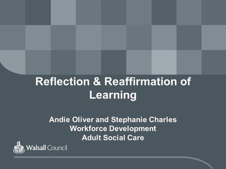 Reflection & Reaffirmation of Learning