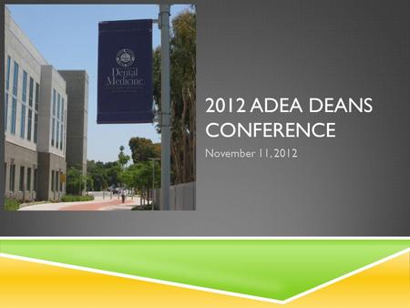 2012 ADEA DEANS CONFERENCE November 11, 2012. TODAY’S TOPICS  The Osteopathic Medicine model  Educational Convergence  Organizational Separation 