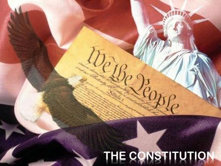 THE CONSTITUTION.