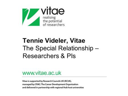 Tennie Videler, Vitae The Special Relationship – Researchers & PIs.