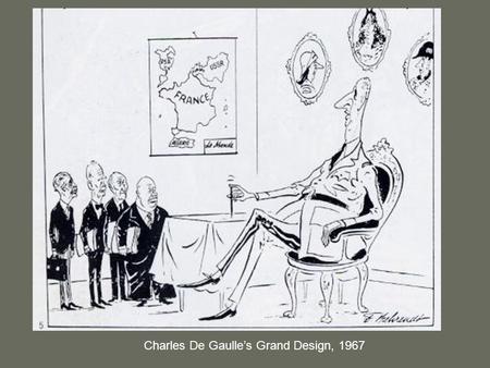 Charles De Gaulle’s Grand Design, 1967. De Gaulle in Montreal, 1967, Vive le Quebec francais.