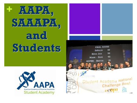 AAPA, SAAAPA, and Students