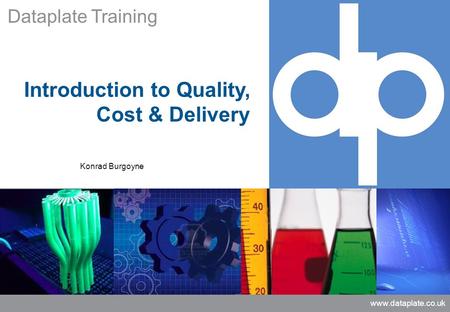 Introduction to Quality, Cost & Delivery