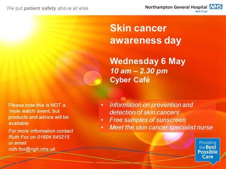 Please note this is NOT a ‘mole watch’ event, but products and advice will be available For more information contact Ruth Fox on 01604 545215 or email.