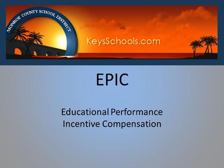 Educational Performance Incentive Compensation