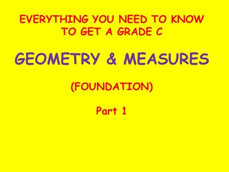 EVERYTHING YOU NEED TO KNOW TO GET A GRADE C