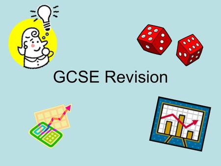 GCSE Revision. A B C D 16 31 36 71 Q. How many people scored more than 30?