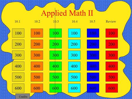 100 200 300 400 10.210.310.4Review Applied Math II 10.1 500 600 100 200 300 400 500 600 100 200 300 400 500 600 100 200 300 400 500 600 100 200 300 400.