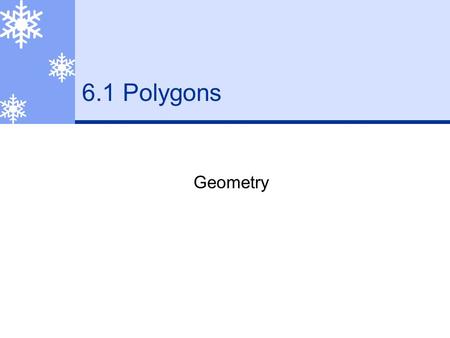6.1 Polygons Geometry.
