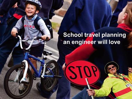 School travel planning an engineer will love. School travel in Moonee Valley Need: A more planned and coordinated approach to active travel program delivery.
