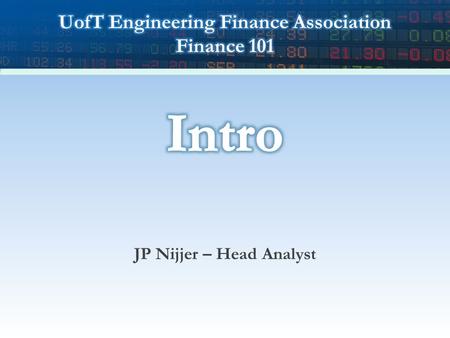 JP Nijjer – Head Analyst. 2 Everyone Loves Dilbert Introduction Time Value of Money Financial Products StocksConclusion UTEFA.
