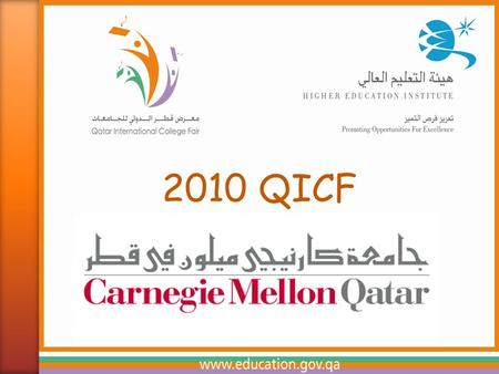 2010 QICF. Carnegie Mellon University in Pittsburgh, Pennsylvania, USA Founded by Andrew Carnegie in 1900 The youngest top-25 American research university.