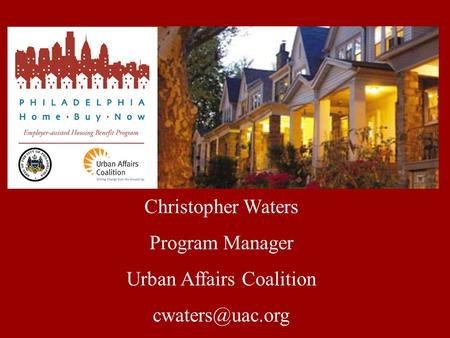 Christopher Waters Program Manager Urban Affairs Coalition
