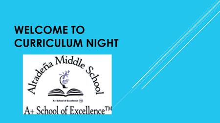 WELCOME TO CURRICULUM NIGHT. PRIDE HOUR 4 TH PERIOD OCCURS EVERY MONDAY, TUESDAY, THURSDAY AND FRIDAY FOR 6 TH, 7 TH AND 8 TH GRADERS WILL ALSO BE STUDENTS’