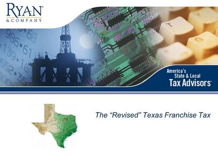 The “Revised” Texas Franchise Tax