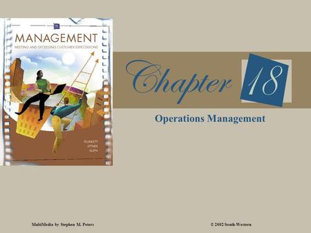 MultiMedia by Stephen M. Peters© 2002 South-Western Operations Management.