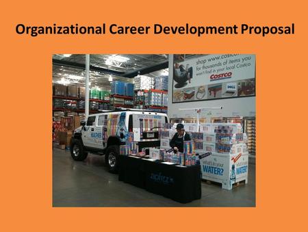 Organizational Career Development Proposal. Need for Career Development Programs The need that employees have is “to be attracted to organizations that.