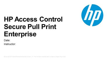 HP Access Control Secure Pull Print Enterprise