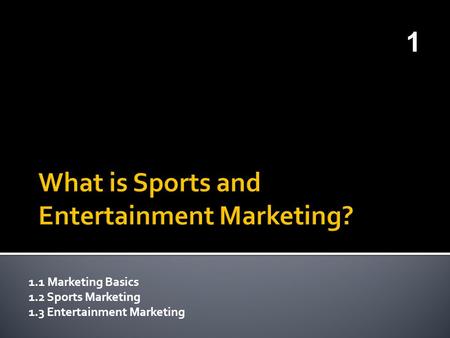 What is Sports and Entertainment Marketing?