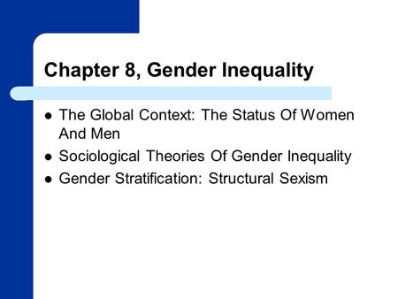 Chapter 8, Gender Inequality
