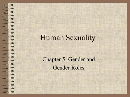 Chapter 5: Gender and Gender Roles