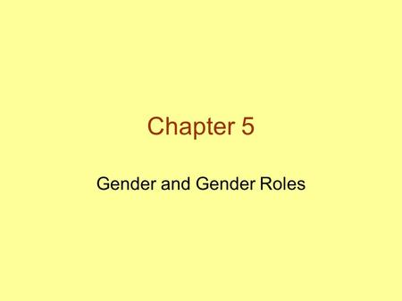 Gender and Gender Roles