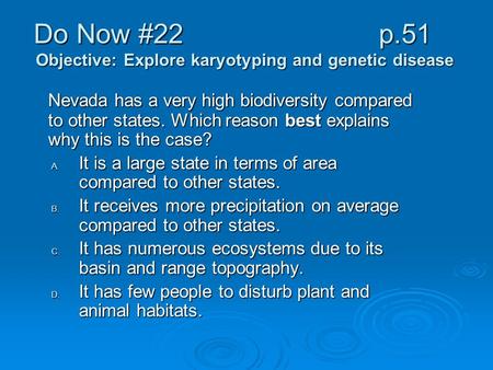 Do Now #22 p.51 Objective: Explore karyotyping and genetic disease