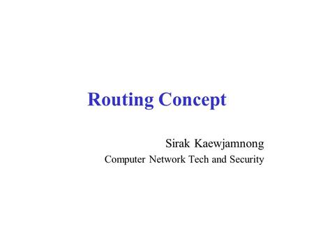 Sirak Kaewjamnong Computer Network Tech and Security