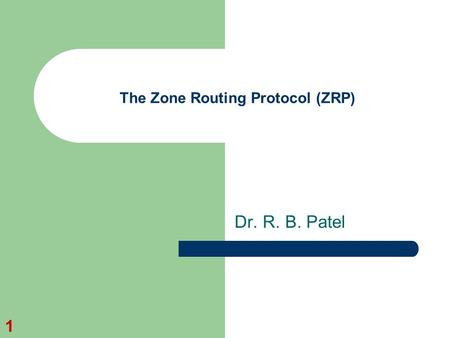 The Zone Routing Protocol (ZRP)