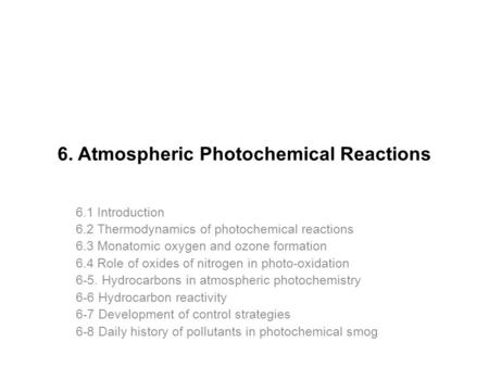6. Atmospheric Photochemical Reactions